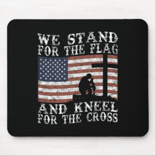 Ich stehe für die Flagge und knie für das Kreuz Mousepad