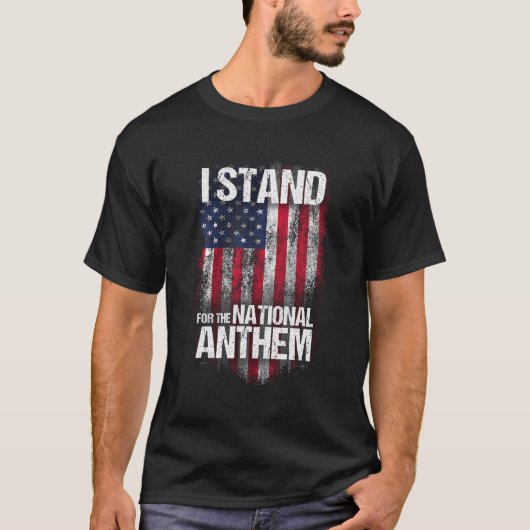 Ich stehe für die Nationalhymne T Shirt in Not (Vorderseite)