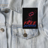 Ich stehe für Duterte Free DU30 Free Duterte Button (Insitu)