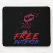 Ich stehe für Duterte Free DU30 Free Duterte Mousepad (Vorne)