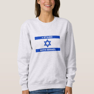 Ich stehe für Israel-Zoll-Text Israel-Flagge Sweatshirt