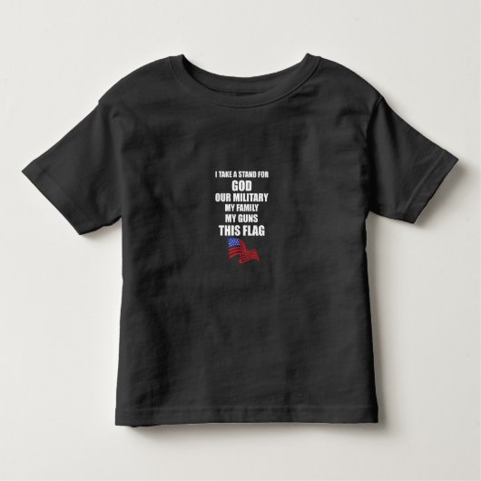 Ich stehe für unser Militär, meine Familie, meine Kleinkind T-shirt (Vorderseite)