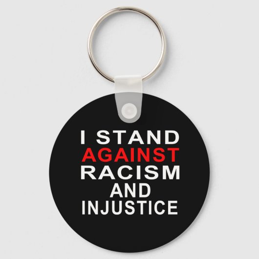 ICH STEHE GEGEN RASSISMUS UND UNRECHT 2 SCHLÜSSELANHÄNGER (Vorderseite)