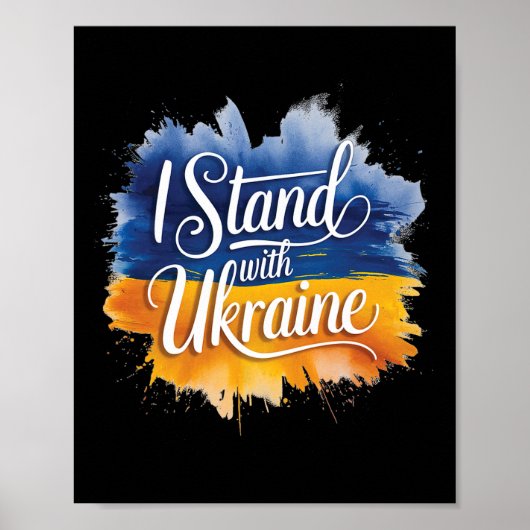 Ich stehe hinter der Ukraine Patriotischer Support Poster (Vorne)