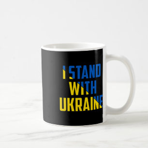 Ich stehe hinter der Ukraine - Unterstütze die Ukr Kaffeetasse