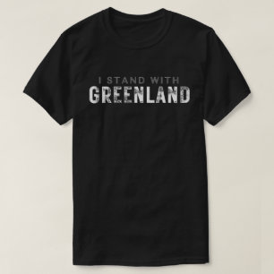 Ich stehe hinter Grönland Grunge Grau Text T-Shirt