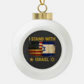 Ich stehe hinter Israel Amerika-Flagge Keramik Kugel-Ornament (Vorderseite)