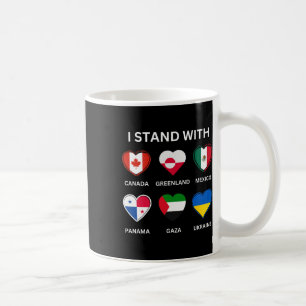 Ich stehe hinter Kanada Grönland Mexiko Panama Gaz Kaffeetasse