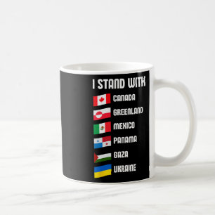 Ich stehe hinter Kanada Grönland Mexiko Panama Gaz Kaffeetasse