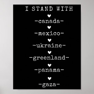Ich stehe hinter Kanada Grönland Mexiko Panama Gaz Poster