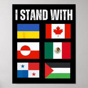 Ich stehe hinter Kanada Grönland Mexiko Panama Gaz Poster
