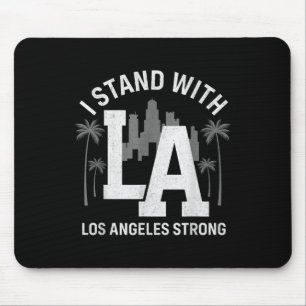 Ich stehe hinter La California Los Angeles Mousepad