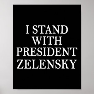 Ich stehe hinter Präsident Zelensky Anti-Trump-Unt Poster