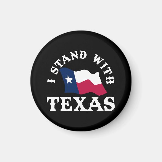 Ich stehe hinter Texas Magnet (Vorne)