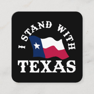 Ich stehe hinter Texas Quadratische Visitenkarte