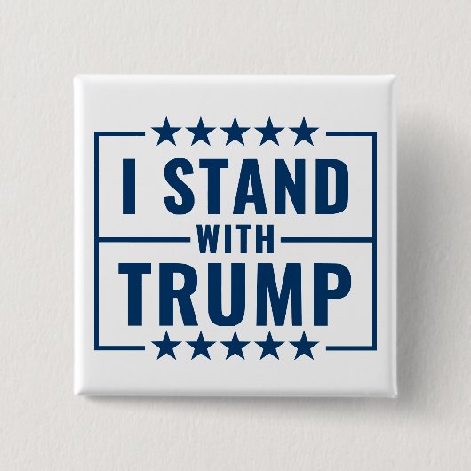 Ich stehe hinter Trump Button (Vorderseite)