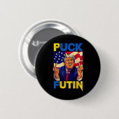 Ich stehe hinter Ukraine Meme Trump Puck Futin Vin Button (Vorne & Hinten)