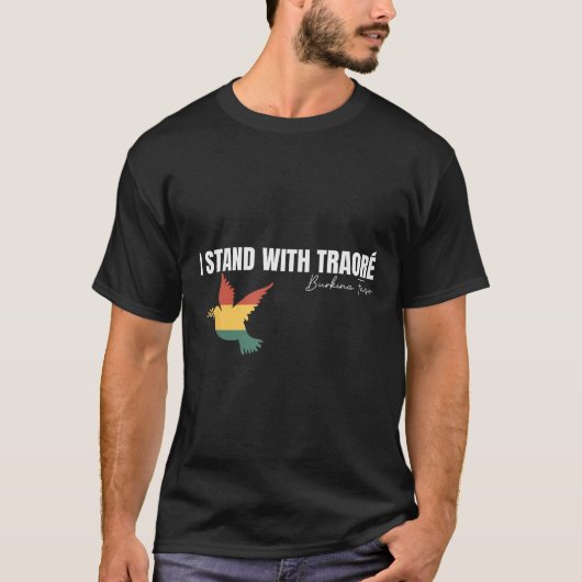 Ich stehe mit Burkina Faso-ibrahim Traoré T-Shirt (Vorderseite)