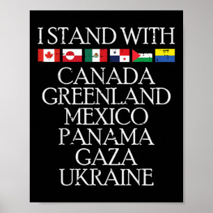 Ich stehe mit Canda Grönland Mexiko Ukraine Männer Poster