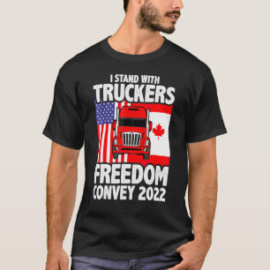 Ich stehe mit dem Freiheitsverband für Lastkraftwa T-Shirt