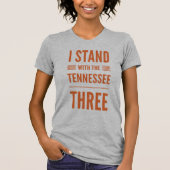 Ich stehe mit dem Tennessee drei T-Shirt (Vorderseite)