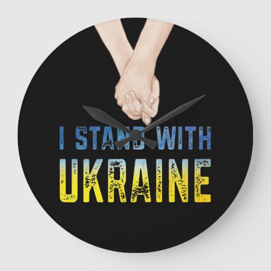 Ich stehe mit dem Ukraine Shirt zur Unterstützung  Große Wanduhr (Vorderseite)