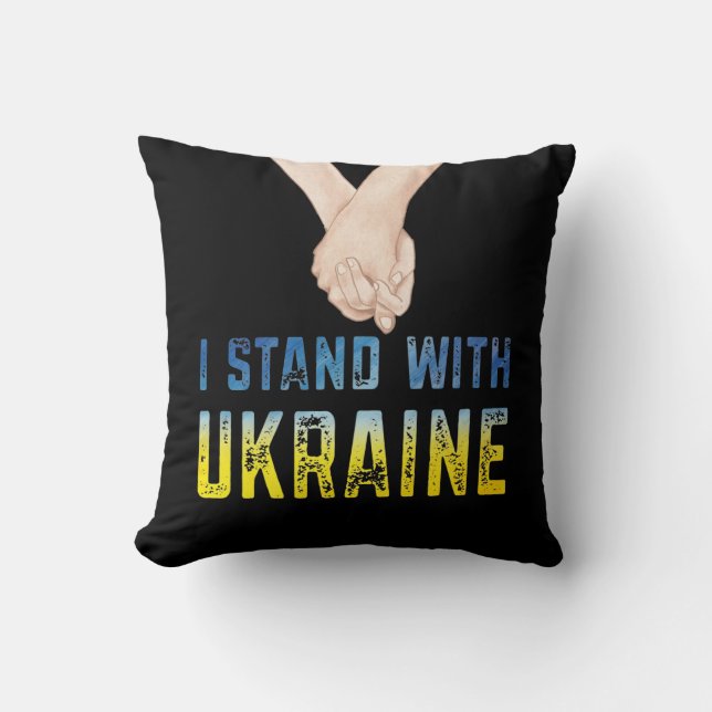 Ich stehe mit dem Ukraine Shirt zur Unterstützung  Kissen (Vorderseite)