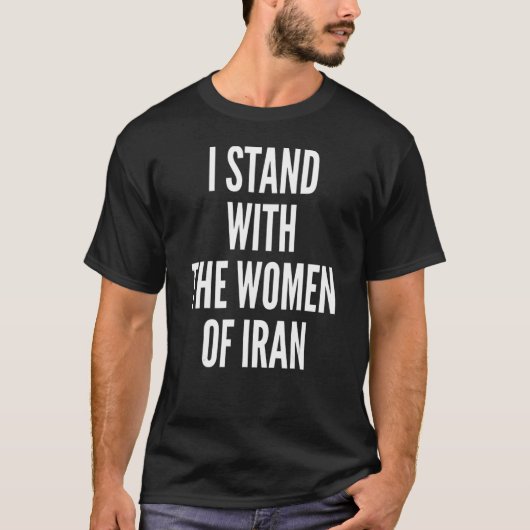Ich stehe mit den Frauen des iranischen Flaggennac T-Shirt (Vorderseite)
