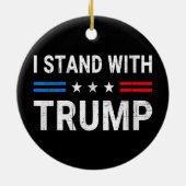Ich stehe mit der amerikanischen Flagge Trumps Keramik Ornament (Hinten)