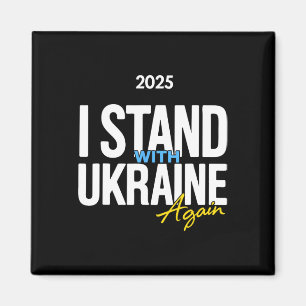 Ich stehe mit der Ukraine 2025 Shirts Ukrainische  Magnet