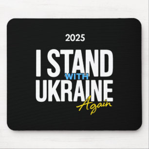 Ich stehe mit der Ukraine 2025 Shirts Ukrainische  Mousepad