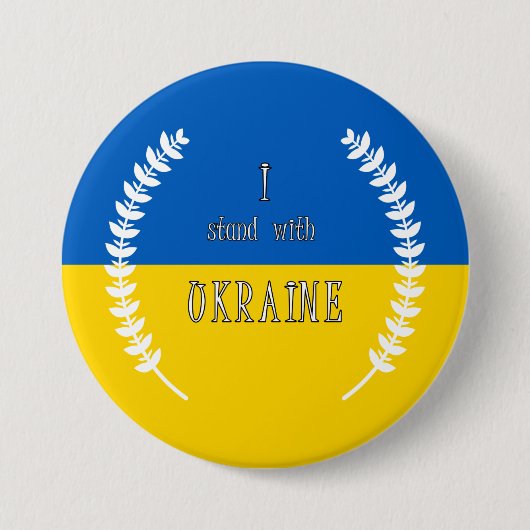 Ich stehe mit der Ukraine!!! 7,5 cm Abzeichen Button (Vorderseite)