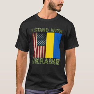 Ich stehe mit der Ukraine Camouflage amerikanisch  T-Shirt