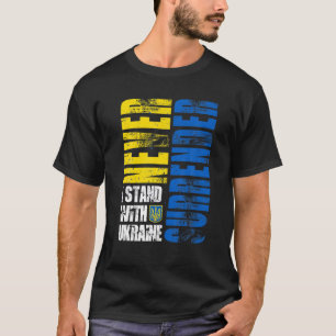 Ich stehe mit der Ukraine in einer nie abgegebenen T-Shirt