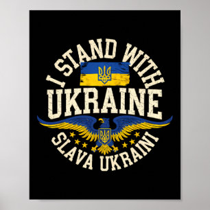Ich stehe mit der Ukraine Slava Ukraini Ehre der U Poster