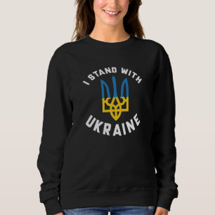Ich stehe mit der Ukraine Sweatshirt