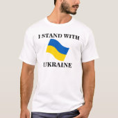 ICH STEHE MIT DER UKRAINE T - SHIRT (Vorderseite)