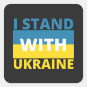 Ich stehe mit der Ukraine T - Shirt Quadratischer Aufkleber (Vorderseite)