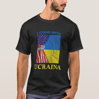 Ich stehe mit der Ukraine und unterstütze die ukra T-Shirt