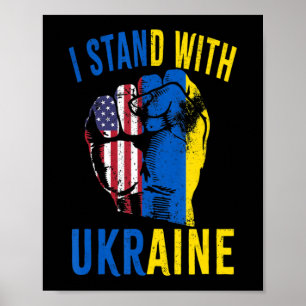 Ich stehe mit der ukrainischen Fahne der amerikani Poster