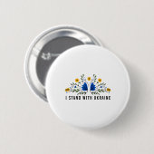 Ich stehe mit der ukrainischen Flagge Sonnenblumen Button (Vorne & Hinten)