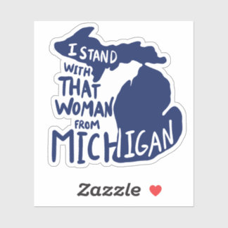 Ich stehe mit dieser Frau aus Michigan da Aufkleber