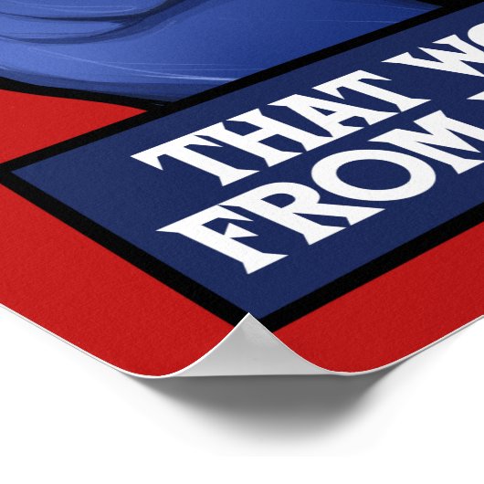 Ich stehe mit dieser Frau aus Michigan da Poster (Ecke)