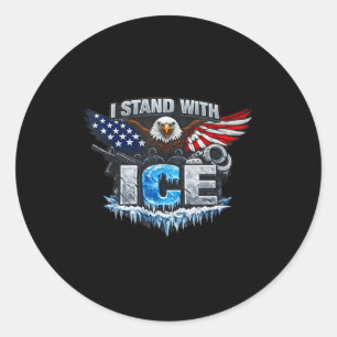 Ich stehe mit Eisunterstützung Eis Runder Aufkleber