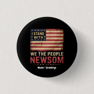 Ich stehe mit Gavin Newsom, dem Unterstützer von G Button
