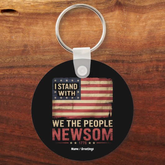 Ich stehe mit Gavin Newsom, dem Unterstützer von G Schlüsselanhänger (Vorderseite)
