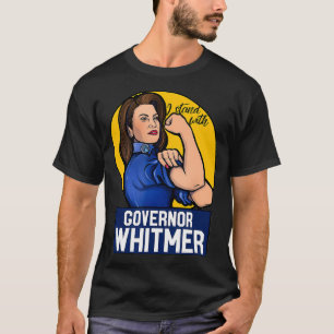 Ich stehe mit Gouverneur Whitmer, dieser Frau aus T-Shirt