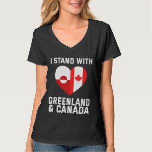 Ich stehe mit Grönland und Kanada T-Shirt