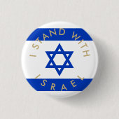 Ich stehe mit Israel goldener Zoll-Text und Flagge Button (Vorderseite)