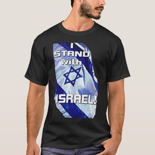 Ich stehe mit Israel! T-Shirt (Vorderseite)
